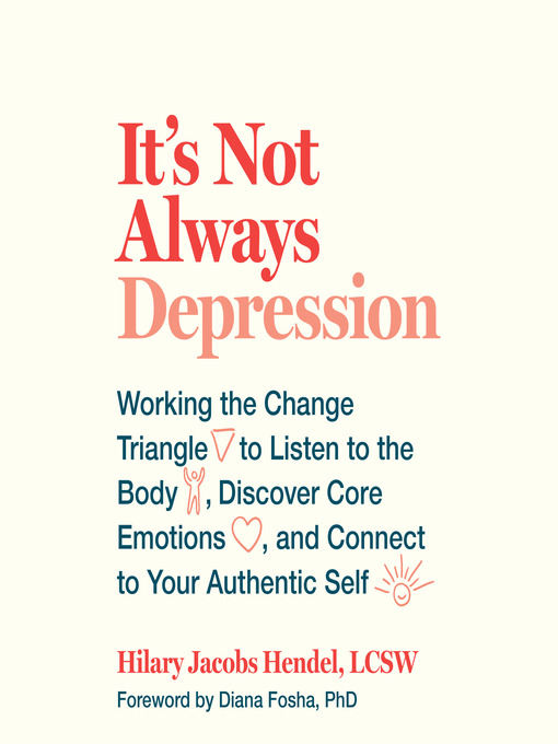 Title details for It's Not Always Depression by Hilary Jacobs Hendel - Wait list